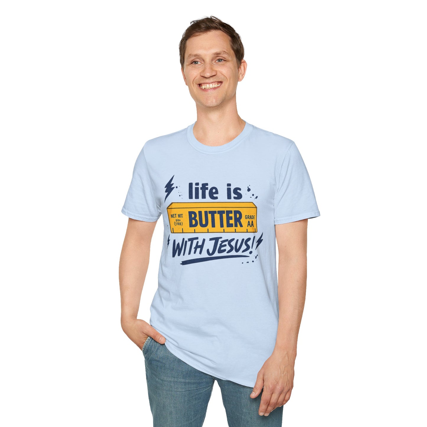 T-Shirt — "Life is Butter with Jesus" Christian Graphic Tee
