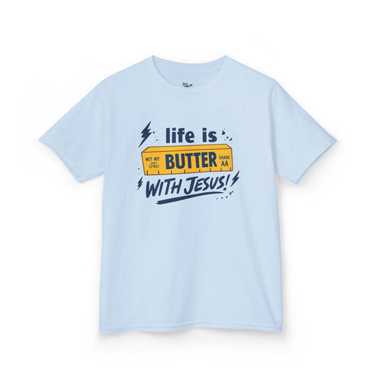 Kids "Life is Butter with Jesus" Christian T-Shirt