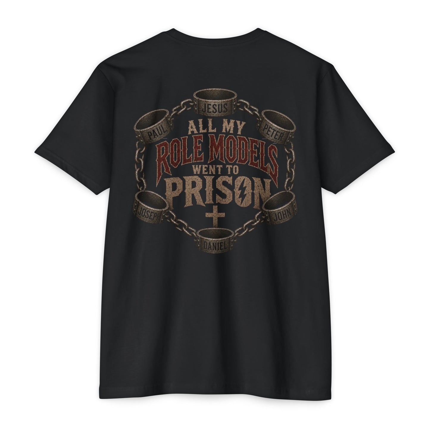Christian 'All My Role Models Went to Prison' T-Shirt — Faith-Based Inspirational Tee